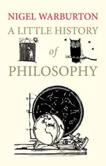 Little History of Philosophy - Nigel Warburton
