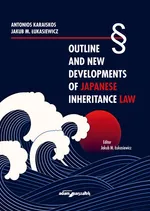 Outline and New Developments of Japanese Inheritance Law - Jakub M. Łukasiewicz