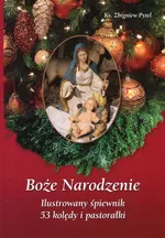 Boże Narodzenie Ilustrowany śpiewnik + CD - Zbigniew Pytel