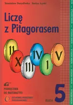 Liczę z Pitagorasem 5 podręcznik - Stanisław Durydiwka