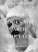 Love Looks Not with the Eyes