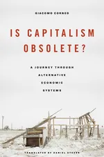 Is Capitalism Obsolete? - Giacomo Corneo