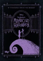 Tim Burton's Miasteczko Halloween - Megan Shepherd