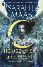 House of Sky and Breath - Maas Sarah J.
