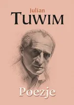 Poezje - Julian Tuwim