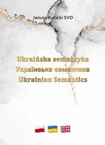 Ukraińska semantyka - Janusz Kucicki