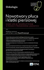 Nowotwory płuca i klatki piersiowej - Tomasz Jankowski