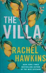 The Villa - Rachel Hawkins
