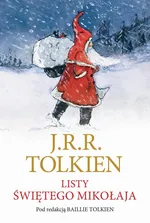 Listy Świętego Mikołaja - J.R.R. Tolkien