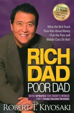Rich Dad Poor Dad - Kiyosaki Robert T.