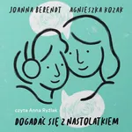 Dogadać się z nastolatkiem - Agnieszka Kozak