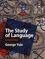 The Study of Language - George Yule