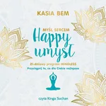 Happy umysł - Kasia Bem