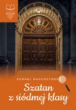 Szatan z siódmej z klasy - Kornel Makuszyński