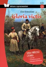 Gloria victis z opracowaniem - Eliza Orzeszkowa