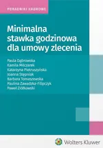 Minimalna stawka godzinowa dla umowy zlecenia - Katarzyna Pietruszyńska