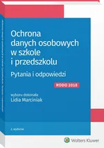 Ochrona danych osobowych w szkole i przedszkolu - Lidia Marciniak