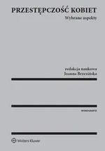 Przestępczość kobiet - Joanna Brzezińska
