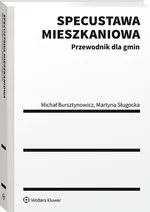 Specustawa mieszkaniowa - Michał Bursztynowicz