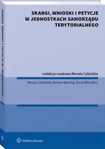 Skargi wnioski i petycje w jednostkach samorządu terytorialnego - Renata Cybulska
