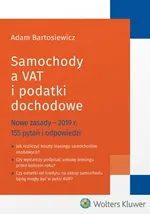 Samochody a VAT i podatki dochodowe - Adam Bartosiewicz