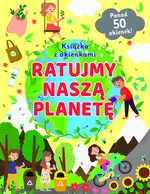 Ratujmy naszą planetę Książka z okienkami