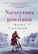 Narzeczona z powstania - Magda Knedler