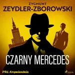 Czarny mercedes - Zygmunt Zeydler-Zborowski
