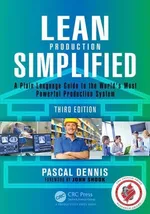 Lean Production Simplified - Pascal Dennis