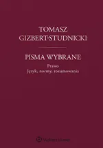 Tomasz Gizbert-Studnicki Pisma wybrane - Michał Araszkiewicz