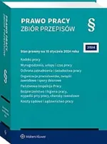 Prawo pracy Zbiór przepisów 2024