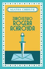 Zabójstwo Rogera Ackroyda - Agatha Christie