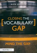 Closing the Vocabulary Gap - Alex Quigley