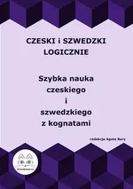 Czeski i szwedzki logicznie. Szybka nauka czeskiego i szwedzkiego z kognatami