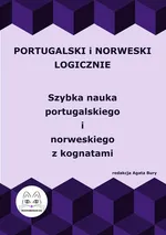 Portugalski i norweski logicznie. Szybka nauka portugalskiego i norweskiego z kognatami