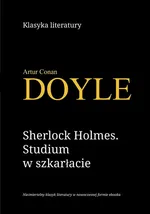 Sherlock Holmes. Studium w szkarłacie - Arthur Conon Doyle