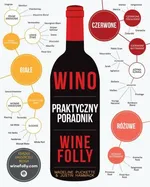 Wino Praktyczny poradnik Wine Folly - Madeline Puckette