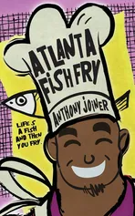Atlanta Fish Fry - Anthony "AJ" Joiner