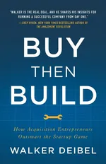 Buy Then Build - Walker Deibel
