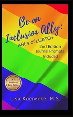 Be an Inclusion Ally - Lisa Koenecke
