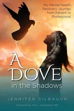 A Dove in the Shadows - Jennifer Silbaugh