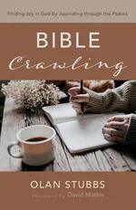 Bible Crawling - Olan Stubbs
