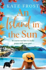 An Island in the Sun - Kate Frost