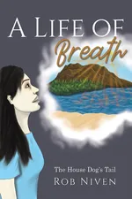 A Life of Breath - Rob Niven