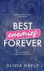 Best Enemies Forever - Olivia Hayle