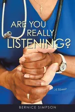 Are You Really Listening? - Bernice Simpson