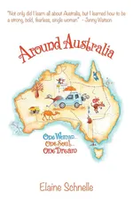 Around Australia - Elaine Schnelle