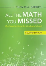 All the Math You Missed - Thomas A. Garrity