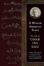 A Muslim American Slave - Omar Ibn Said