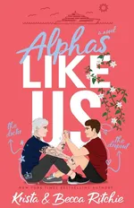 Alphas Like Us (Special Edition) - Ritchie Krista